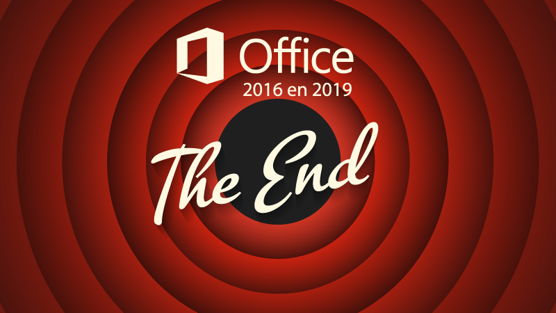 Finies les mises à jour pour Office 2016 et Office 2019